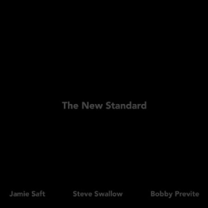 Saft Jamie/Steve Swallow/Bobby Prev - New Standard i gruppen VINYL / Pop hos Bengans Skivbutik AB (1045127)