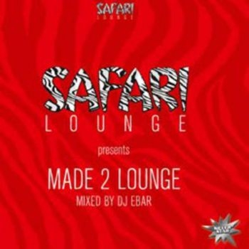 Safari Lounge - Made To Lounge i gruppen CD / Toppsäljare hos Bengans Skivbutik AB (1045138)