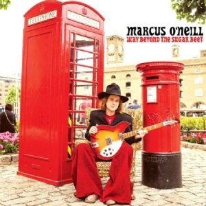 O'neill Marcus - Way Beyond The Sugar Beet i gruppen CD / Pop hos Bengans Skivbutik AB (1045196)