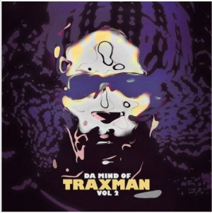 Traxman - Da Mind Of Traxman Vol 2 i gruppen CD / Pop hos Bengans Skivbutik AB (1045238)