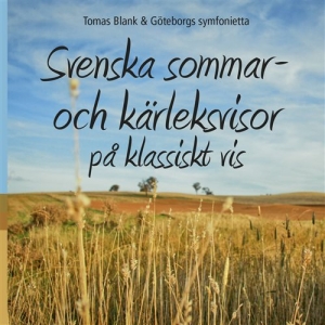 Blank Tomas & Göteborgs Symfoniett - Svenska Sommar- Och Kärleksvisor På i gruppen CD / Dansband-Schlager,Klassiskt hos Bengans Skivbutik AB (1046409)