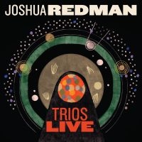 JOSHUA REDMAN - TRIOS LIVE i gruppen CD / Jazz hos Bengans Skivbutik AB (1046847)