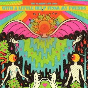Flaming Lips - With A Little Help From My Fwends i gruppen CD / Pop-Rock hos Bengans Skivbutik AB (1049615)