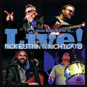 Estrin Rick & The Nightcats - You Asked For It... Live! i gruppen CD / Jazz/Blues hos Bengans Skivbutik AB (1049657)