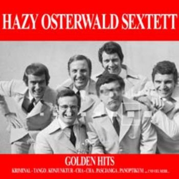 Hazy Osterwald Sextett - Golden Hits i gruppen CD / Pop hos Bengans Skivbutik AB (1049683)
