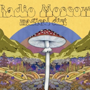 Radio Moscow - Magical Dirt i gruppen CD / Pop-Rock hos Bengans Skivbutik AB (1049693)