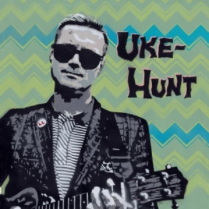 Uke-Hunt - Uke-Hunt i gruppen CD / Pop-Rock hos Bengans Skivbutik AB (1049808)
