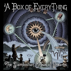 Slambovian Circus Of Dreams - A Box Of Everything i gruppen CD / Rock hos Bengans Skivbutik AB (1049848)