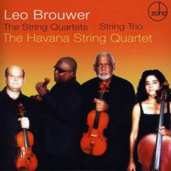 Havana String Quartet - Leo Brouwer: String Quartets - Stri i gruppen CD / Toppsäljare hos Bengans Skivbutik AB (1049899)