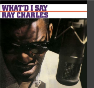 Charles Ray - What'd I Say (Audiophile Clear Viny i gruppen VINYL / Jazz/Blues hos Bengans Skivbutik AB (1052960)