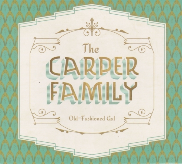 The Carper Family - Old-Fashioned Gal i gruppen CD / Country,World Music hos Bengans Skivbutik AB (1052990)