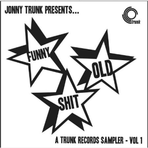 Blandade Artister - Funny Old Shit (Vol 1) A Trunk Reco i gruppen CD / Pop hos Bengans Skivbutik AB (1053042)