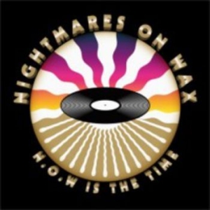 Nightmares On Wax - N.O.W. Is The Time i gruppen CD / Pop hos Bengans Skivbutik AB (1053096)