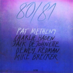 Metheny Pat - 80/81 i gruppen VI TIPSAR / Klassiska lablar / ECM Records hos Bengans Skivbutik AB (1053364)