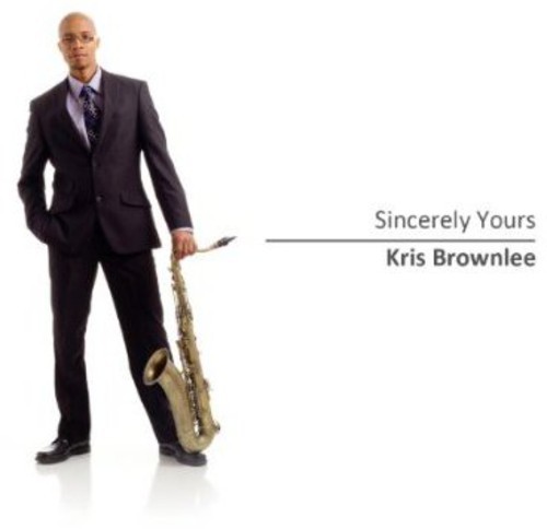 Brownlee Kris - Sincerely Yours i gruppen CD / Jazz/Blues hos Bengans Skivbutik AB (1054298)