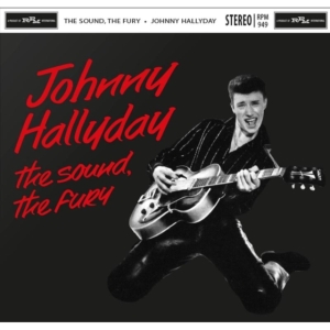 Hallyday Johnny - Sound, The Fury i gruppen ÖVRIGT / Övrigt / aub hos Bengans Skivbutik AB (1054424)