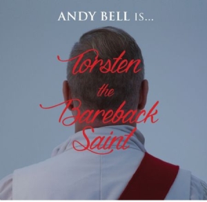Bell Andy - Torsten The Bareback Saint (Cd+Bok) i gruppen VI TIPSAR / Blowout / Blowout-CD hos Bengans Skivbutik AB (1054428)