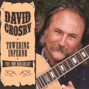 Crosby David - Towering Inferno (Live Fm Broadcast i gruppen CD / Pop hos Bengans Skivbutik AB (1055074)