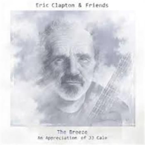 Eric Clapton - Ec & Friends: Breeze (Jj Cale) 2Lp i gruppen Kampanjer / BlackFriday2020 hos Bengans Skivbutik AB (1056892)