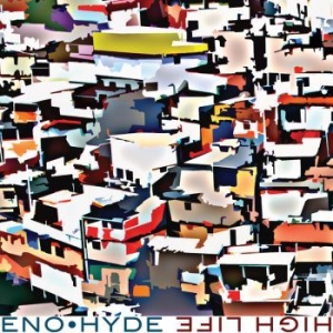 Eno & Hyde - High Life i gruppen VINYL / Pop hos Bengans Skivbutik AB (1057168)