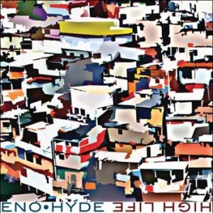 Eno - Hyde - High Life i gruppen CD / Pop hos Bengans Skivbutik AB (1057171)