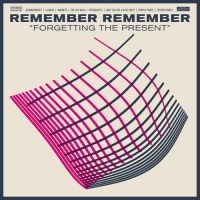 Remember Remember - Forgetting The Present i gruppen CD / Pop-Rock hos Bengans Skivbutik AB (1057319)