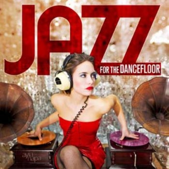 Various Artists - Jazz For The Dancefloor i gruppen CD / Toppsäljare hos Bengans Skivbutik AB (1058133)
