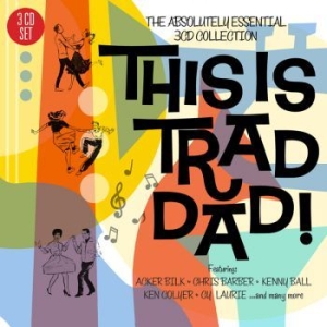 Blandade Artister - This Is Trad Dad! - Absolutely Esse i gruppen CD / Jazz/Blues hos Bengans Skivbutik AB (1058141)