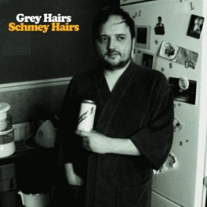Grey Hairs - Schmey Hairs i gruppen VINYL / Rock hos Bengans Skivbutik AB (1058162)