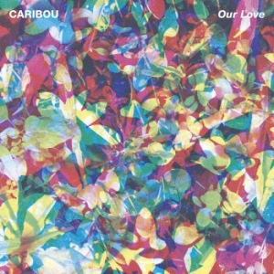 Caribou - Our Love i gruppen CD / Dans/Techno hos Bengans Skivbutik AB (1059940)