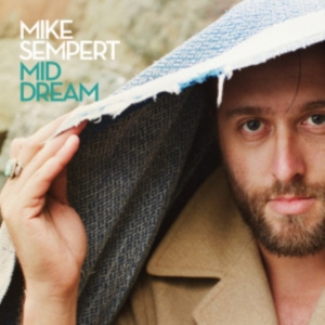 Sempert Mike - Mid Dream Lp i gruppen VINYL / Pop-Rock hos Bengans Skivbutik AB (1060742)