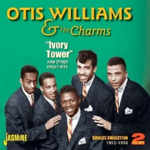 Williams Otis & The Charms - Ivory Tower & Other Great Hits (A S i gruppen CD / Pop hos Bengans Skivbutik AB (1060796)
