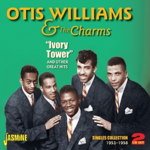Williams Otis & The Charms - Ivory Tower And Other Great Hits i gruppen CD / Pop-Rock,RnB-Soul hos Bengans Skivbutik AB (1060796)