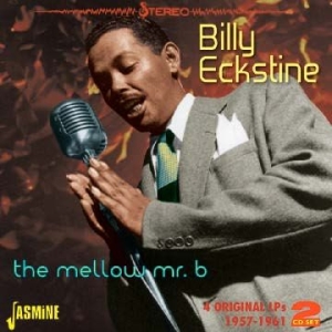 Eckstine Billy - Mellow Mr B (4 Albums 1957 - 61) i gruppen CD / Pop hos Bengans Skivbutik AB (1060798)