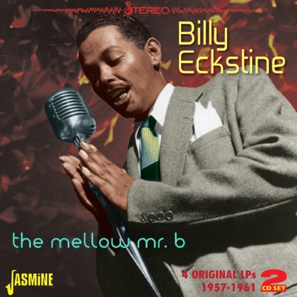 Billy Eckstine - Mellow Mr.B i gruppen CD / Pop hos Bengans Skivbutik AB (1060798)