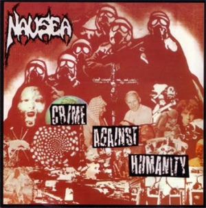 Nausea - Crime Agains Humanity i gruppen VINYL / Hårdrock/ Heavy metal hos Bengans Skivbutik AB (1060857)