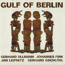 Gschlößl/Ullman/Fink/Leipniz - Gulf Of Berlin i gruppen CD / Jazz hos Bengans Skivbutik AB (1087024)