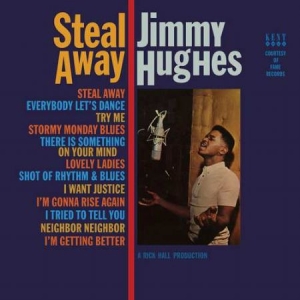 Hughes Jimmy - Steal Away i gruppen VINYL / Pop-Rock,RnB-Soul hos Bengans Skivbutik AB (1087058)