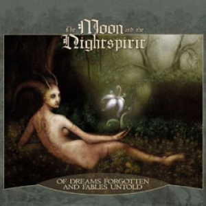 Moon And The Nightspirit The - Of Dreams Forgotten And Fables Unto i gruppen CD / Pop-Rock hos Bengans Skivbutik AB (1087076)