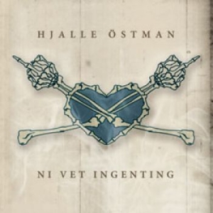 Hjalle Östman - Ni Vet Ingenting i gruppen CD / Pop hos Bengans Skivbutik AB (1087404)