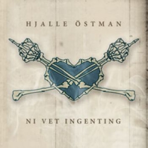 Östman Hjalle - Ni Vet Ingenting i gruppen CD / Pop-Rock hos Bengans Skivbutik AB (1087404)