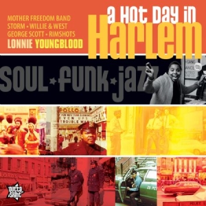 Blandade Artister - A Hot Day In Harlem (Soul Funk Jazz i gruppen CD / RNB, Disco & Soul hos Bengans Skivbutik AB (1087788)
