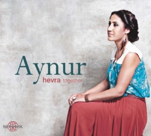 Aynur - Hevra (Together) i gruppen CD / Elektroniskt hos Bengans Skivbutik AB (1088439)