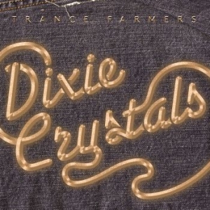 Trans Farmers - Dixie Crystals i gruppen CD / Rock hos Bengans Skivbutik AB (1088534)