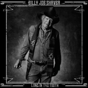 Shaver Billy Joe - Long In The Tooth i gruppen CD / Country hos Bengans Skivbutik AB (1089501)