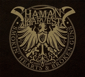 Shaman's Harvest - Smokin' Hearts & Broken Guns i gruppen ÖVRIGT / Övrigt / aub hos Bengans Skivbutik AB (1092378)