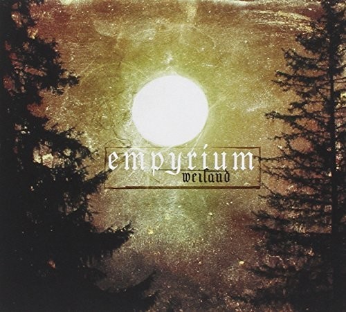 Empyrium - Weiland Digipak Incl. Bonus Track i gruppen CD / Toppsäljare hos Bengans Skivbutik AB (1093204)