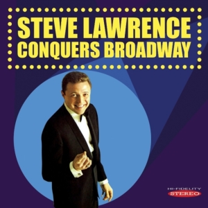 Lawrence Steve - Steve Lawrence Conquers Broadway i gruppen ÖVRIGT / Övrigt / aub hos Bengans Skivbutik AB (1096760)