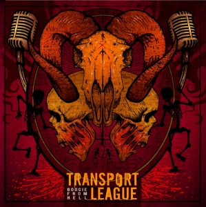 Transport League - Boogie From Hell i gruppen Minishops / Transport League hos Bengans Skivbutik AB (1097276)