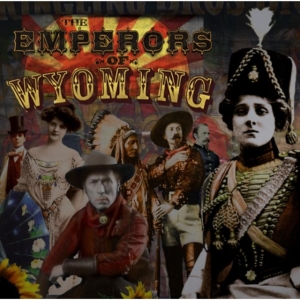 Emperors Of Wyoming - Emperors Of Wyoming,The i gruppen ÖVRIGT / Övrigt / aub hos Bengans Skivbutik AB (1098382)